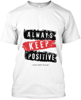 always keep positive white